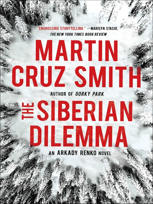 Title details for The Siberian Dilemma by Martin Cruz Smith - Wait list